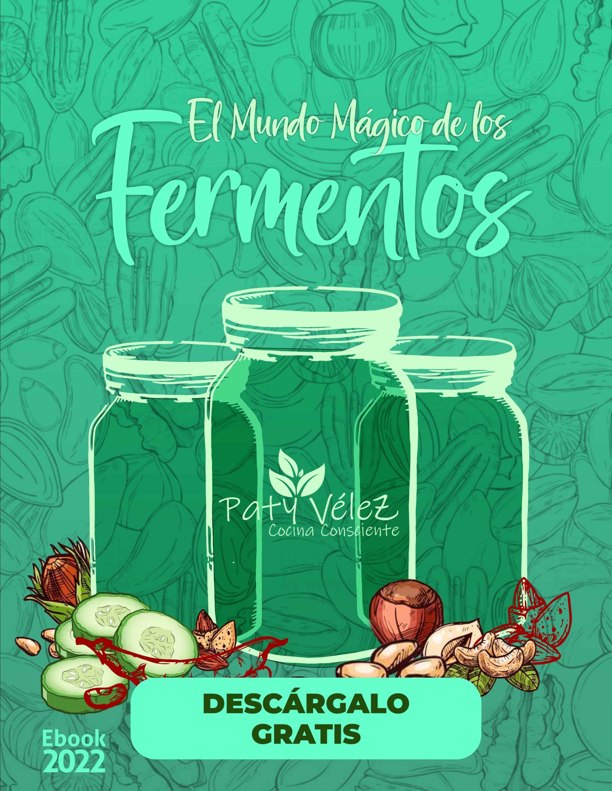 Ebook El Mundo Mágico de los Fermentos